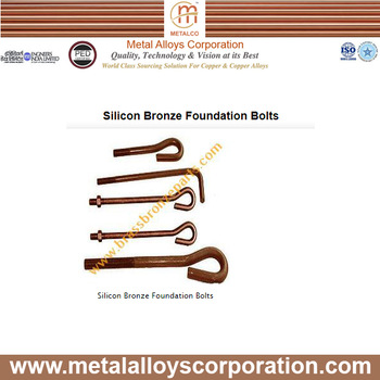 Silicon Bronze Foundation Bolt