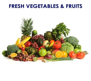 Fresh Vegetables and Fruits