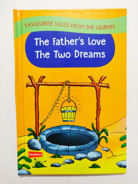 The Father's Love & The Two Dreams