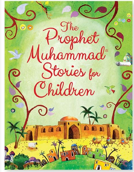 The Prophet Muhammad Stories for Children, Size : 18 x 14 x 2 cm
