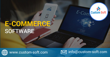 Best E-Commerce Software by CustomSoft