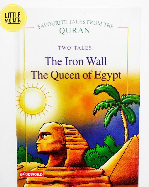 The Iron Wall and The Queen of Egypt