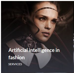 Artificial Intelligence in Fashion Services