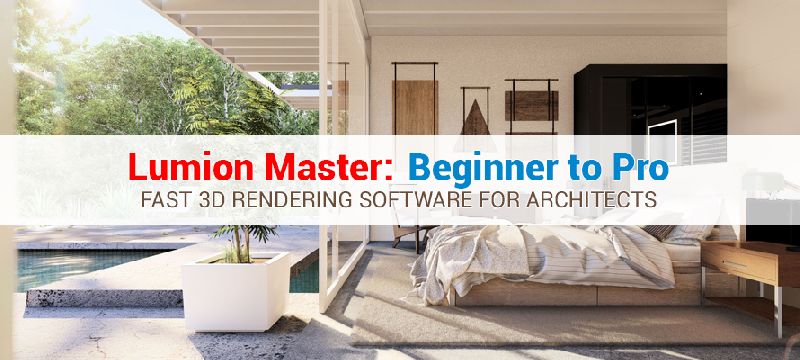 Lumion Master & Beginner to Pro Course