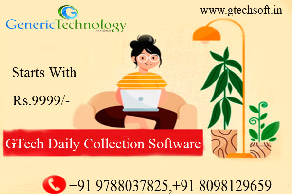 GTech Daily Collection Finance Software Starts Rs 9999 Only