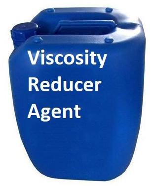 Viscosity Reducer Agent