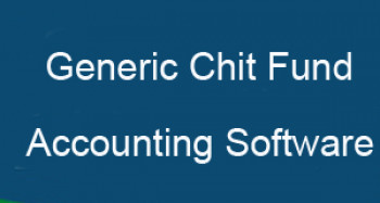 Chit Fund Accounting Software – Generic Chit