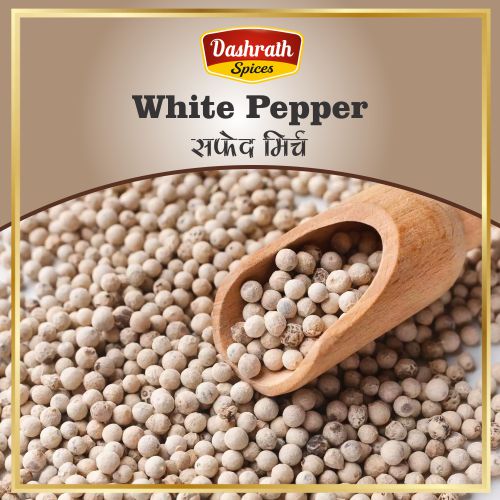 Dashrath Spices White Pepper Seeds, for Cooking, Certification : FSSAI Certified