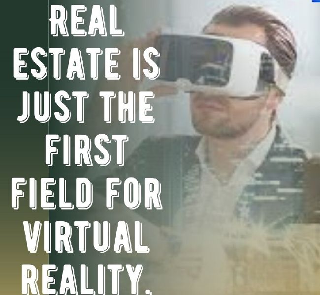 Virtual reality in real estate