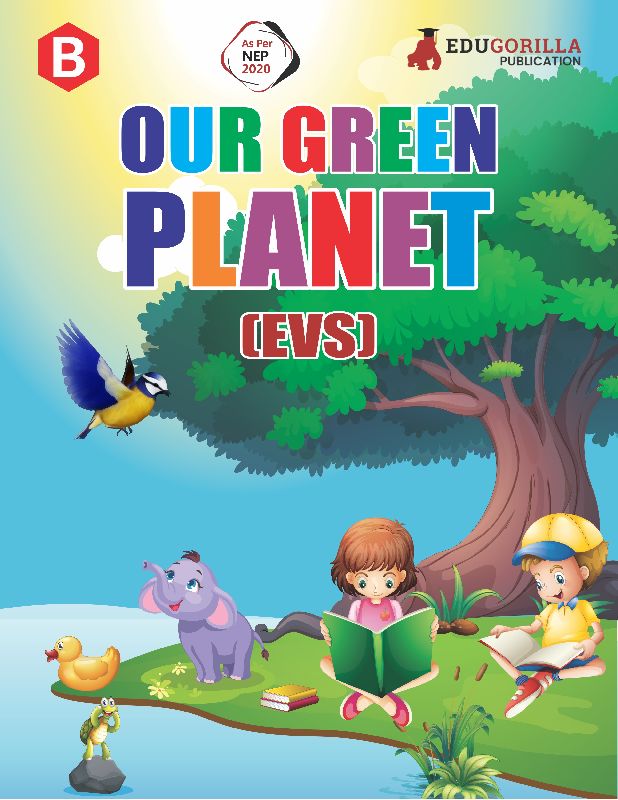 Pre-Primary Our Green Planet (EVS) Book for Kids