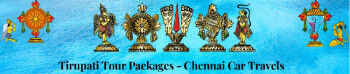 Chennai To Tirupati Tour Package - Chennai Car Travels