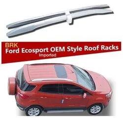 Aluminum Alloy Ford Ecosport Roof Rail, for Car Accessories