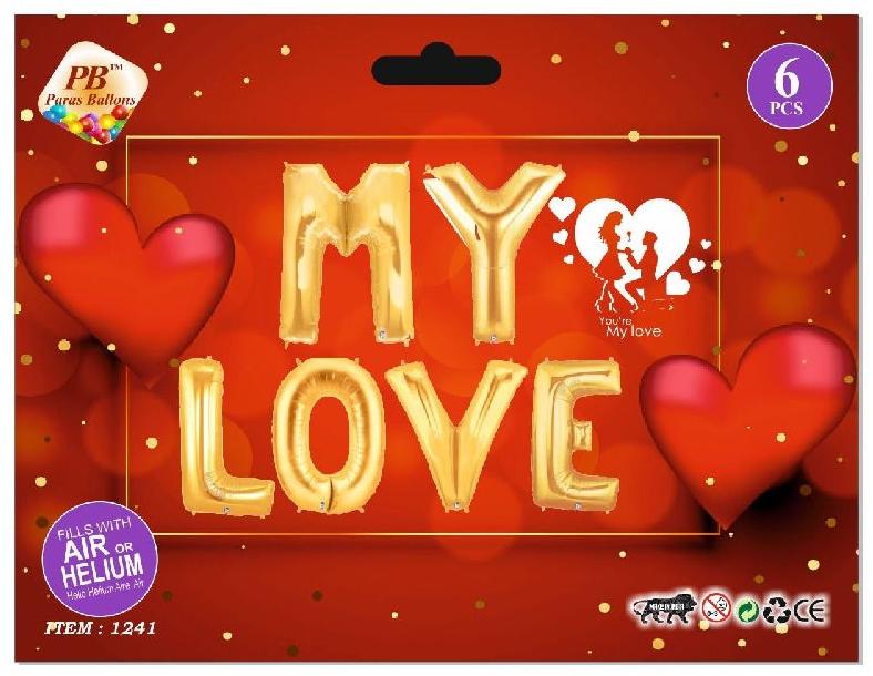10-100gm My Love Foil Balloon, Feature : Durable, Dust-Proof, Easy To Flying