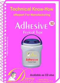 Adhesive Fevical Type Manufacturing, for adhesion