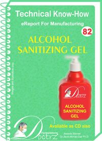 Alcohol Sanitizing Gel Manufacturing Technical Knowhow