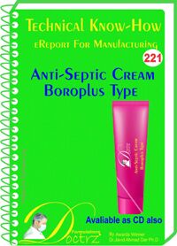 Anti-Cepti Cream Boroplus Type Manufacturing Technology (TNHR221)