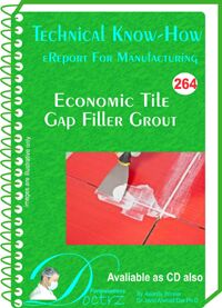 Economic Gap Filler Grout Manufacturing Technology (TNHR264)