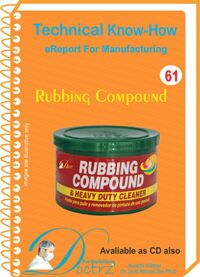 rubbing compound Manufacturing Technical Knowhow