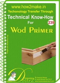 Wood Primer manufacturing Formulation and process (eReport)