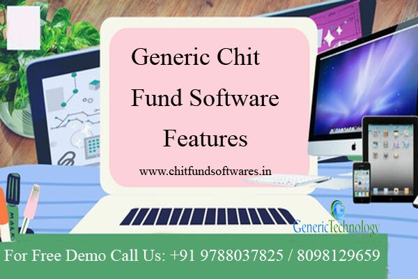 Generic Chit Software Features