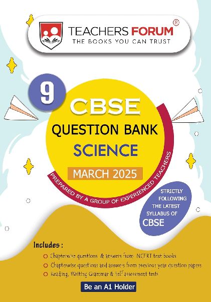 Teachers Forum CBSE Question Bank Class 9 Science (For 2025 Exam)