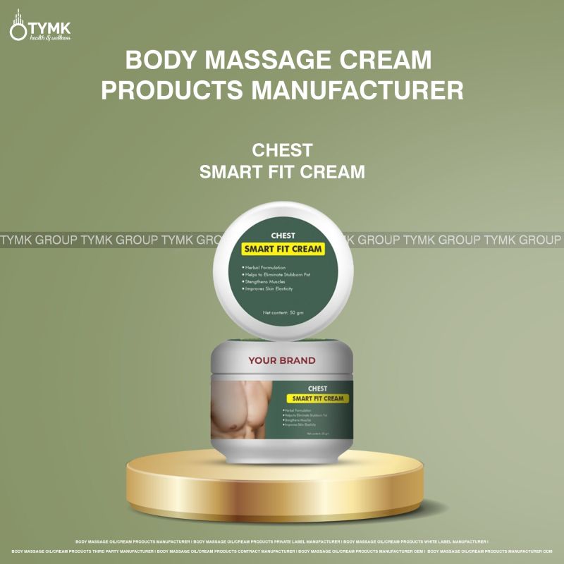 Chest Smart Fit Cream, Packaging Type : Jar + Cap or Tube
