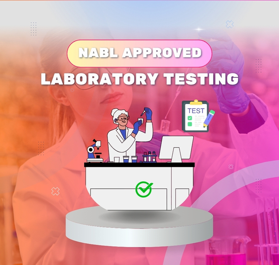 NABL Approved Laboratory Testing