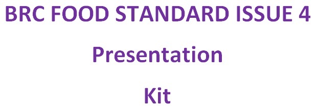 BRC Packaging Standard(Issue-4) Auditor Training Presentation