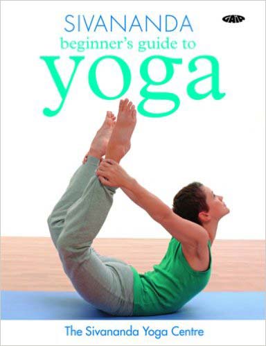 Shivananda Beginners Guide to Yoga Book
