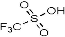 Trifluoromethanesulfonic Acid