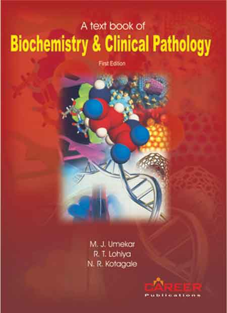 A Textbook Of Biochemistry &amp; Clinical Pathology