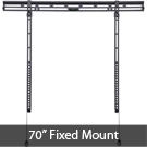 70" Fixed Mount