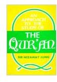 An Approach to the Study of The Quran