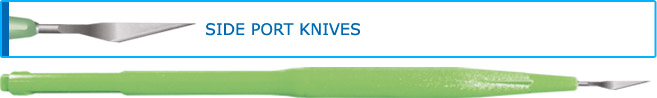 Side Port Knives - Ophthalmic Micro Surgical Knives