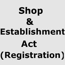 SHOP & ESTBLISHMENT ACT  REGISTRATION