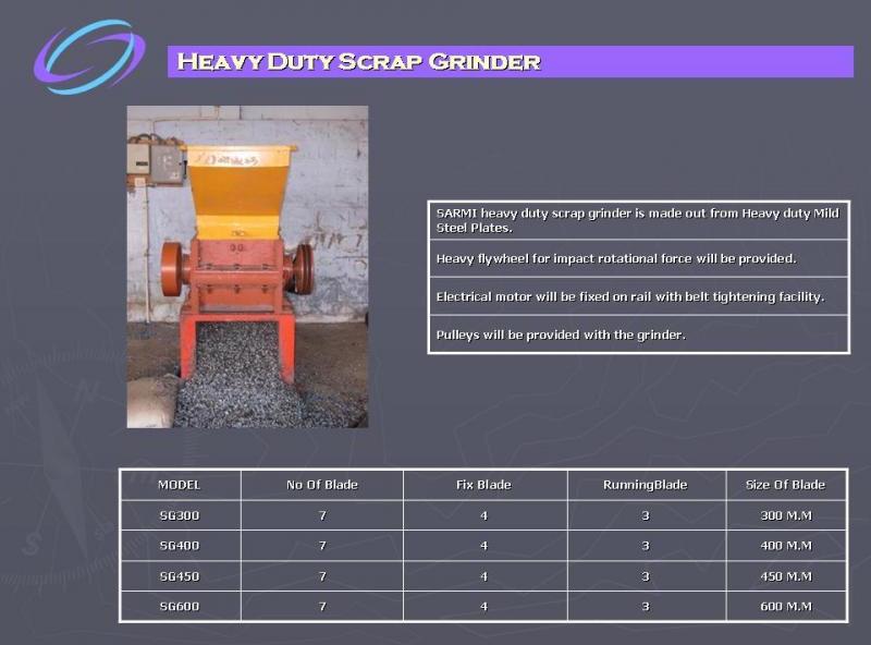 Heavy Duty Scrap Grinder