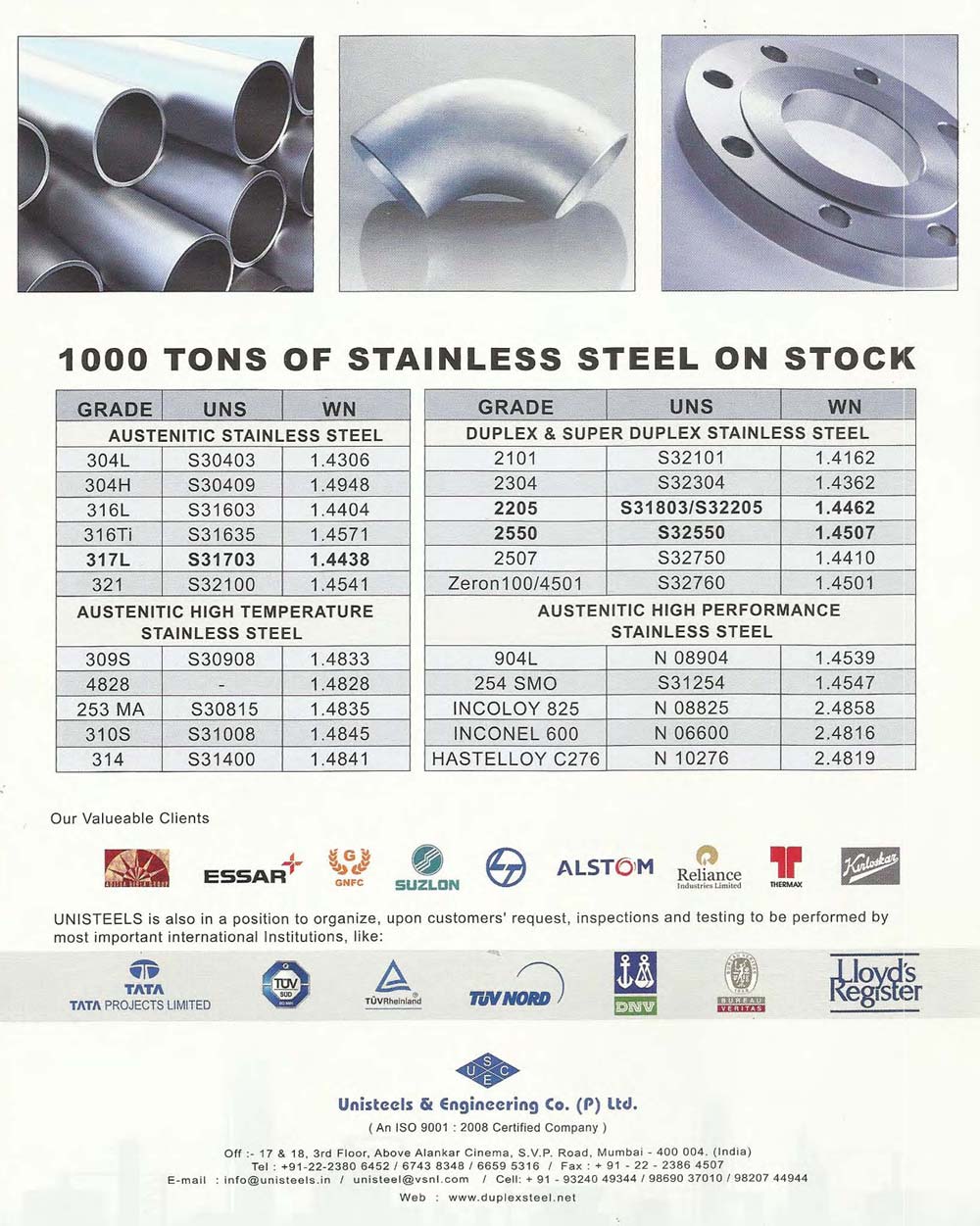 Dulplex Steel, Grade Standard : UNS S31803, UNS S32205
