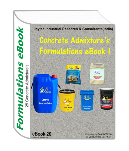 Concrete admixtures formulations eBook I(25 formulation in eBook20)