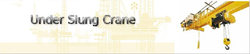 Under Slung Crane