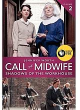 Call the Midwife Shadows of the Workhouse