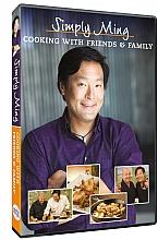 Simply Ming Cooking Friends, Family DVD