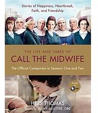 The Life and Times of Call the Midwife