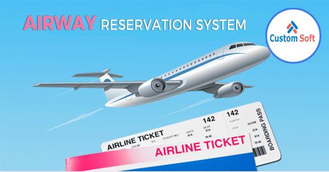 Customized Airway Reservation System