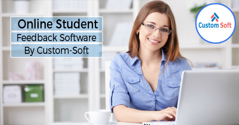 Online Student Feedback software by CustomSoft