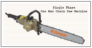 Single Phase Chain Saw