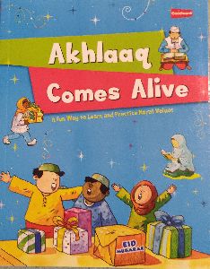 Akhlaq Comes Alive