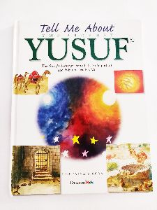 Tell Me About the Prophet Yusuf