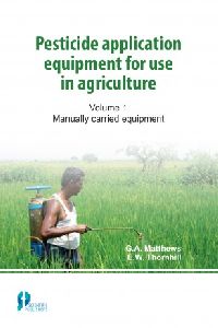 Pesticide Application Equipment for Use in Agriculture (vol. 1)