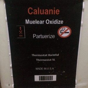 Caluanie Muelear Oxidize