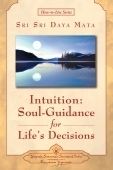 Intuition Soul Guidance For Life S Decisions Paperback Book
